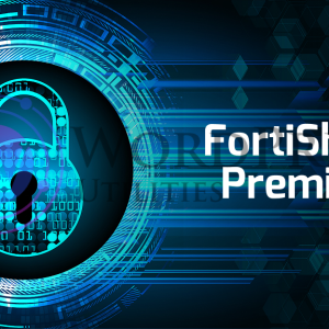 FortiShield™ Premium